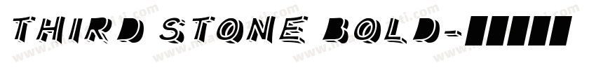 Third Stone Bold字体转换